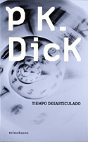 Philip K. Dick Time Out of Joint cover TIEMPO DESARTICULADO
